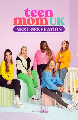 Teen Mom UK: Next Generation