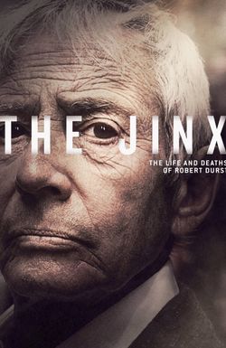 The Jinx: The Life and Deaths of Robert Durst