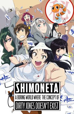 Shimoneta: A Boring World Where the Concept of Dirty Jokes Doesn't Exist