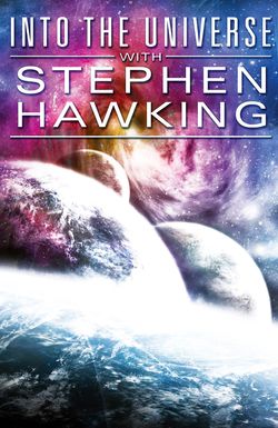 Into the Universe with Stephen Hawking