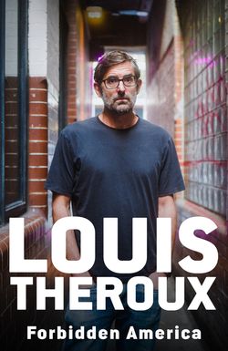 Louis Theroux: Forbidden America