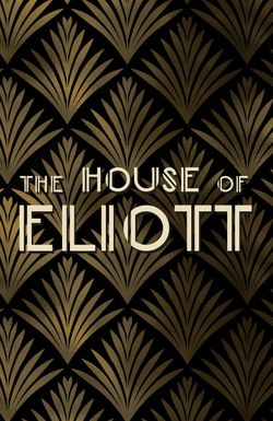 The House of Eliott