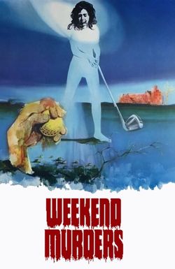 The Weekend Murders