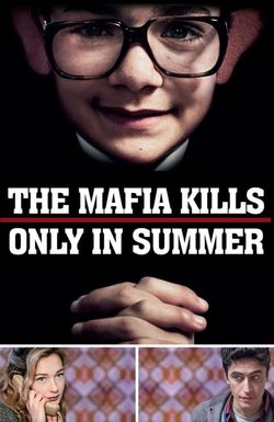 The Mafia Kills Only in Summer