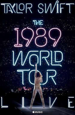 Taylor Swift: The 1989 World Tour Live