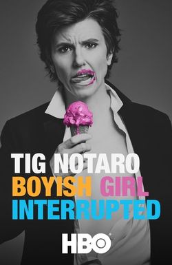 Tig Notaro: Boyish Girl Interrupted