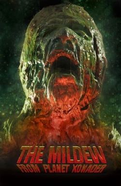 The Mildew from Planet Xonader