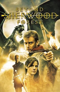 Beyond Sherwood Forest