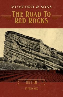 Mumford & Sons: The Road to Red Rocks