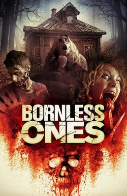 Bornless Ones