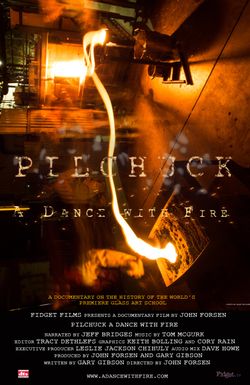 Pilchuck: A Dance with Fire