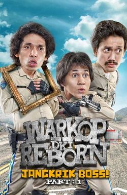 Warkop DKI Reborn: Jangkrik Boss Part 1