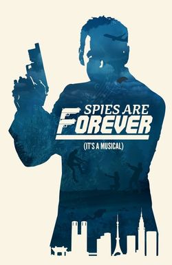 Spies Are Forever