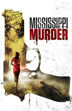 Mississippi Murder