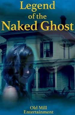 Legend of the Naked Ghost