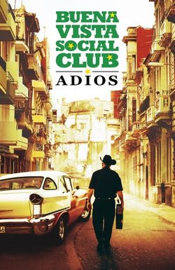 Buena Vista Social Club: Adios