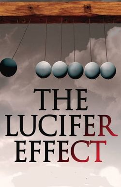 The Lucifer Effect