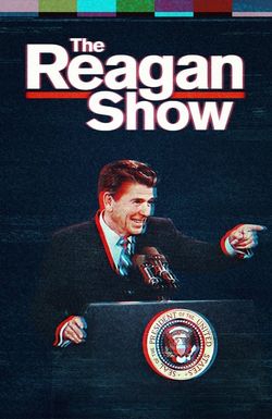 The Reagan Show