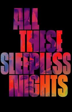 All These Sleepless Nights