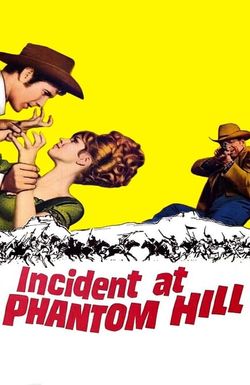 Incident at Phantom Hill