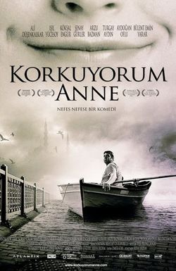 Korkuyorum Anne