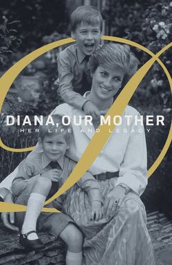 Diana, Our Mother: Her Life and Legacy