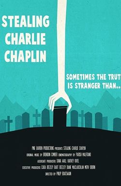 Stealing Charlie Chaplin