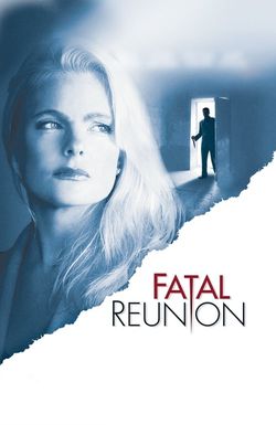 Fatal Reunion