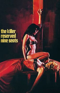 The Killer Reserved Nine Seats