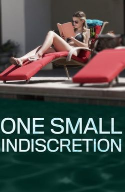 One Small Indiscretion