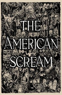 The American Scream