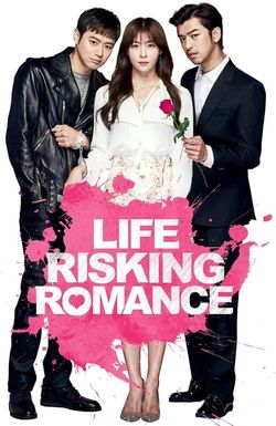 Life Risking Romance