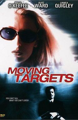 Moving Targets