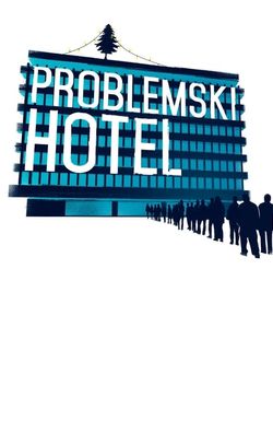 Problemski Hotel