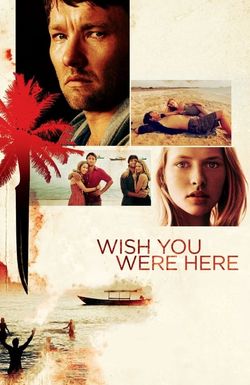 Wish You Were Here