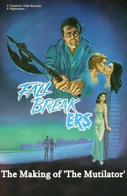 Fall Break: The Making of 'The Mutilator'