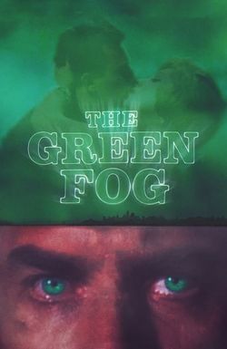 The Green Fog