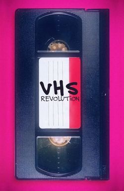 VHS Revolution