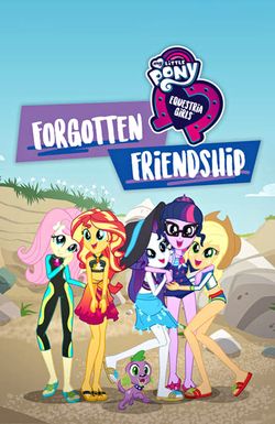 My Little Pony Equestria Girls: Forgotten Friendship