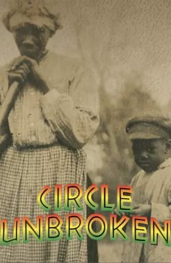 Circle Unbroken: A Gullah Journey from Africa to America