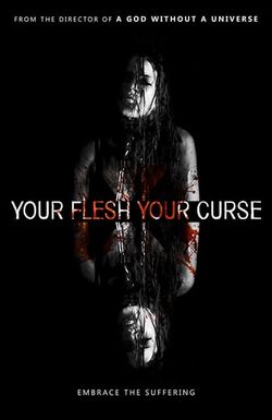 Your Flesh, Your Curse