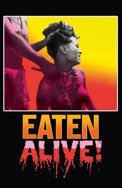 Eaten Alive!