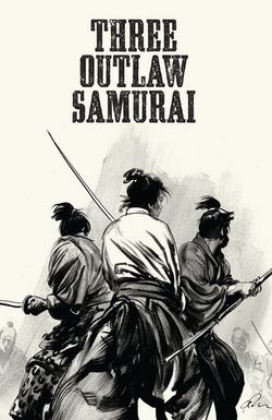 Three Outlaw Samurai