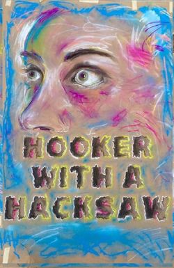 Hooker with a Hacksaw