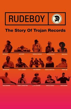 Rudeboy: The Story of Trojan Records