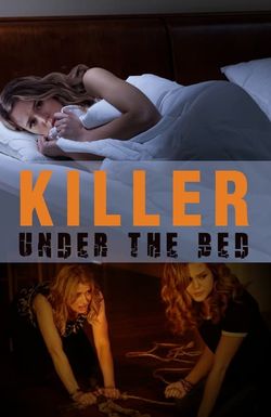 Killer Under the Bed