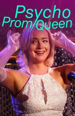 Psycho Prom Queen