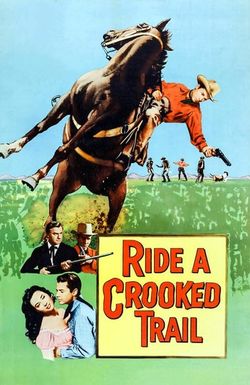 Ride a Crooked Trail