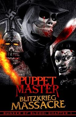 Puppet Master: Blitzkrieg Massacre