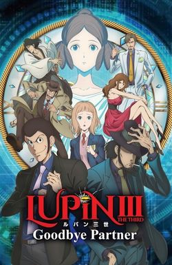 Lupin III: Goodbye Partner